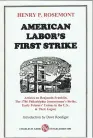 American Labor's First Strike