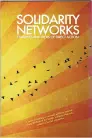 Solidarity Networks - Examples and Ideas of Direct Ation