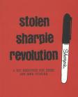 Stolen Sharpie Revolution - 6th Edition