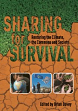 Sharing for Survival: Restoring the Climate, the Commons and Society