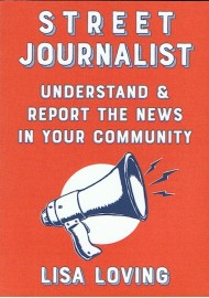 Street Journalist: Understand and Report the News in Your Community