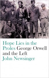 Hope Lies in the Proles: George Orwell and the Left