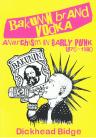 Bakunin Brand Vodka: Anarchism in Early Punk 1976-1980