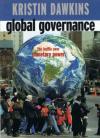 Global Governance: The Battle Over Planetary Power