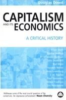 Capitalism and its Economics: A Critical History