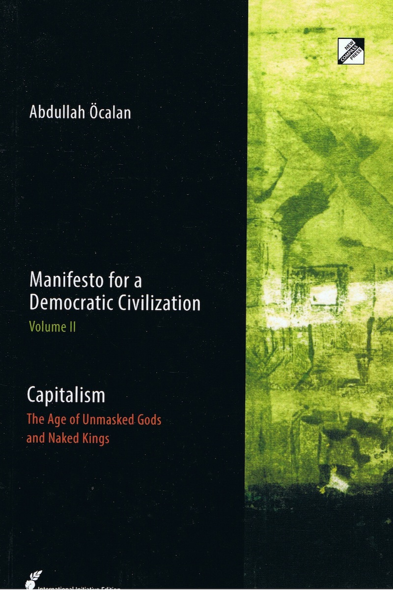 Capitalism: The Age of Unmasked Gods and Naked Kings - PM 